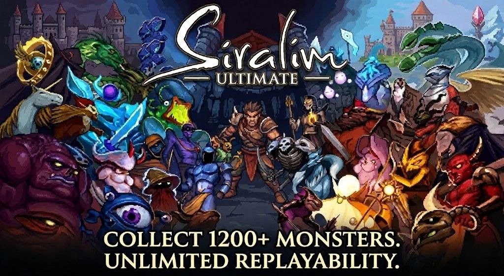Siralim Ultimate poster shows many monsters surrounding a central hero.
Large text promotes huge monster variety and endless replayability.